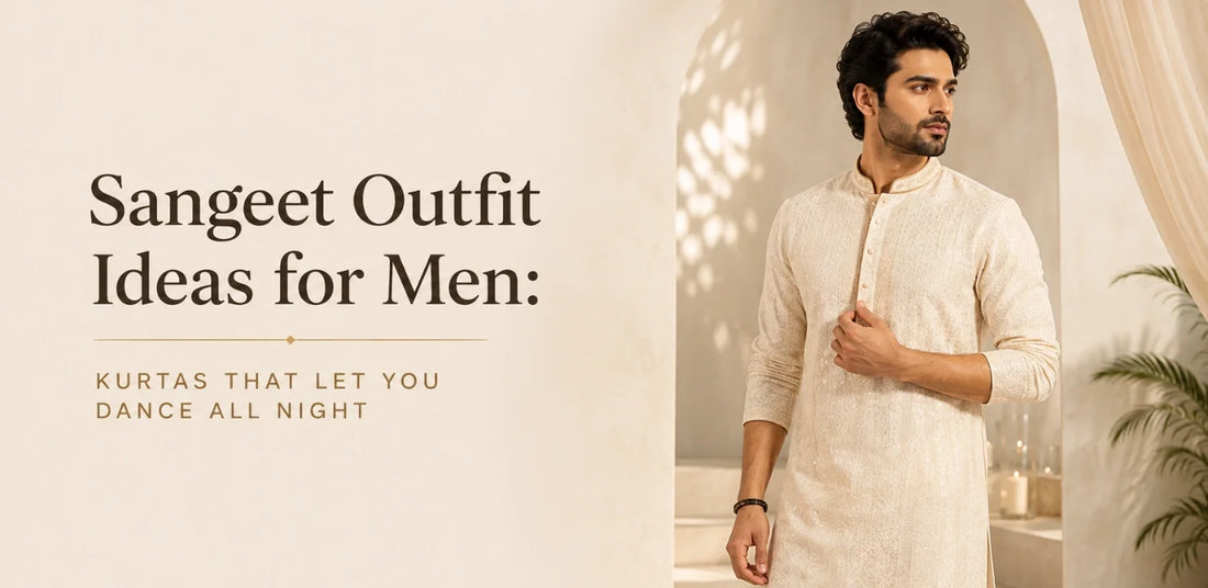 Sangeet Outfit Ideas for Men: Kurtas That Let You Dance All Night